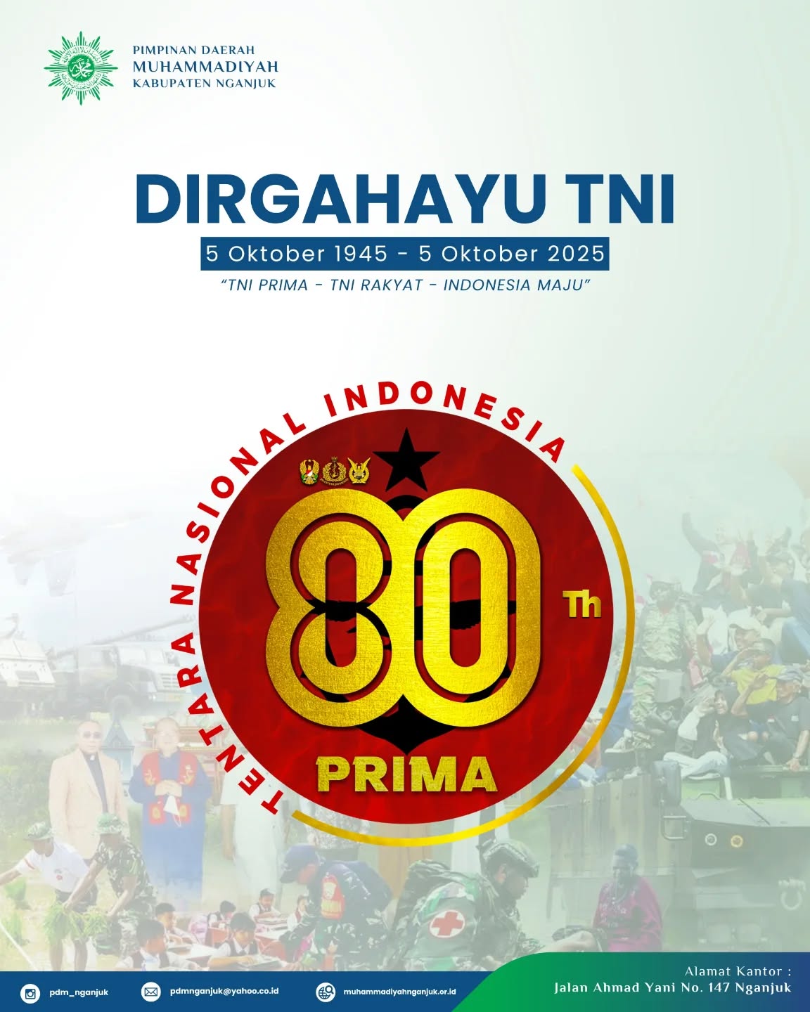 Dirgahayu Tentara Nasional Indonesia. 5 Oktober 2025

#muhammadiyah #muhammadiyahgerakanku #muhammadiyahjawatimur #muhammadiyahberkemajuan #muhammadiyahnganjuk #nganjuk #dirgahayutni