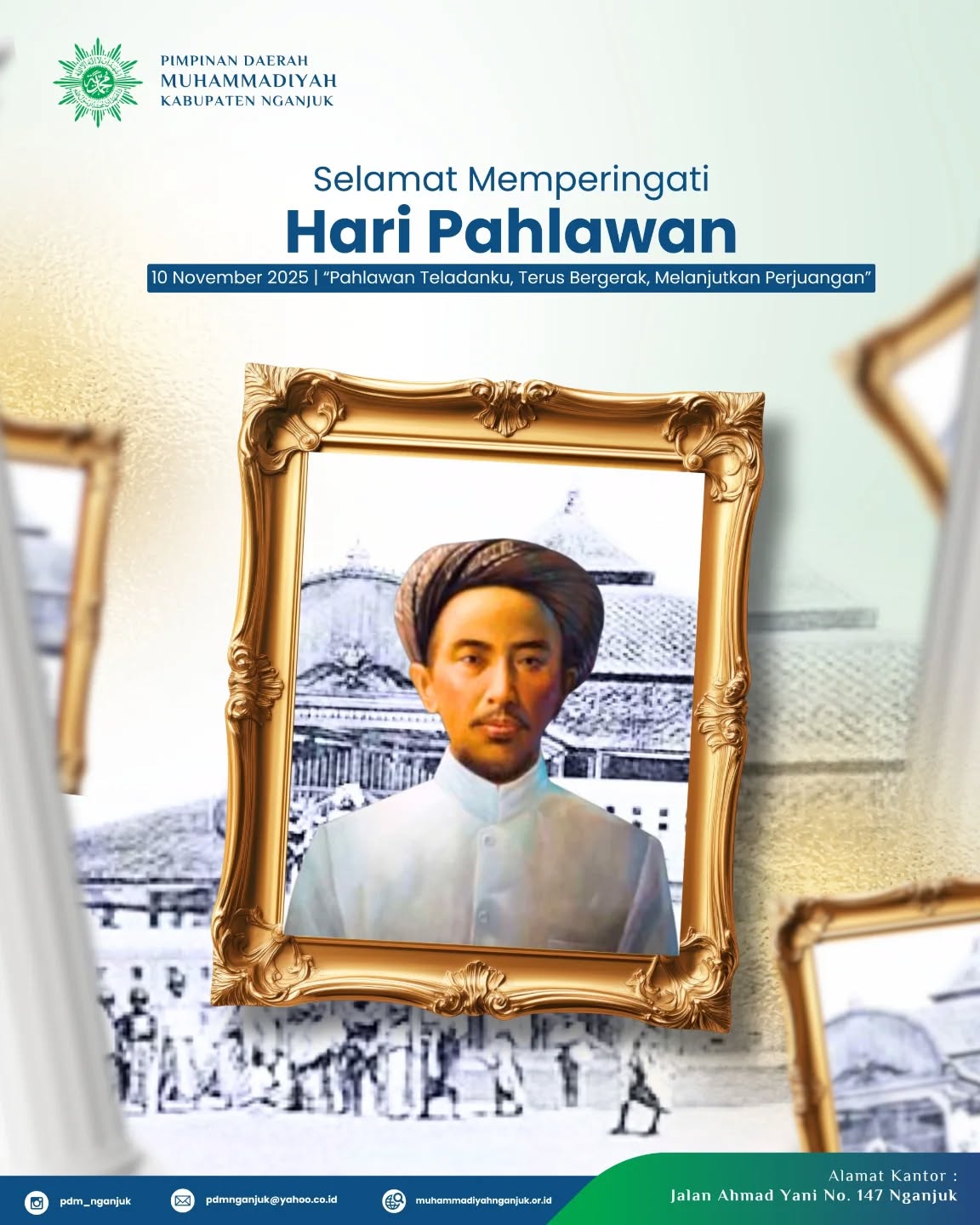 Selamat Memperingati Hari Pahlawan Nasional 2025. 

#muhammadiyah #muhammadiyahgerakanku #muhammadiyahjawatimur #muhammadiyahberkemajuan #muhammadiyahnganjuk #nganjuk #haripahlawan